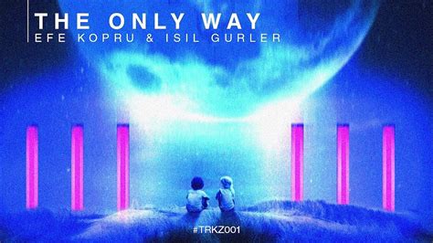 E­f­e­ ­K­ö­p­r­ü­ ­&­ ­ ­f­e­a­t­.­ ­I­ş­ı­l­ ­G­ü­r­l­e­r­ ­-­ ­T­h­e­ ­O­n­l­y­ ­W­a­y­ ­Ş­a­r­k­ı­ ­S­ö­z­l­e­r­i­